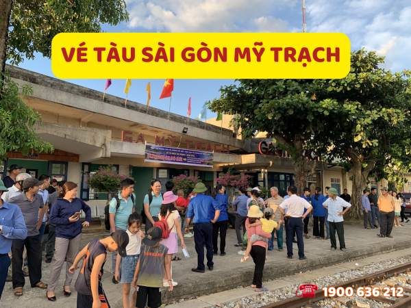 Vé tàu Sài Gòn Mỹ Trạch