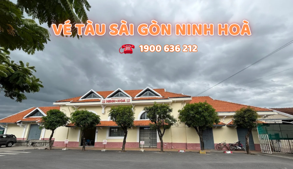 Vé tàu Sài Gòn Ninh Hoà