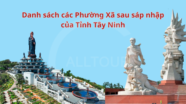 Danh sách các phường xã sau sáp nhập của Tỉnh Tây Ninh