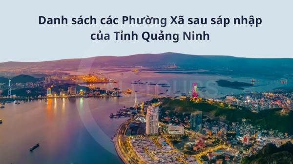 Danh sách các phường xã sau sáp nhập của tỉnh Quảng Ninh