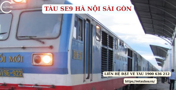 Tàu SE9 Hà Nội Sài Gòn