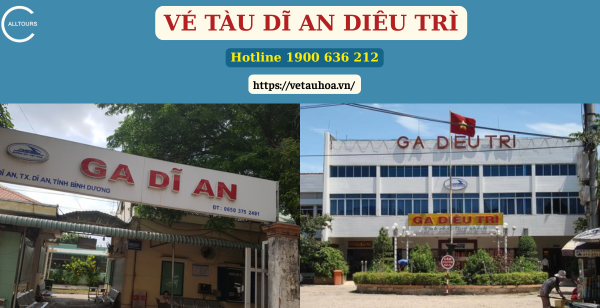 Vé tàu Dĩ An Diêu Trì
