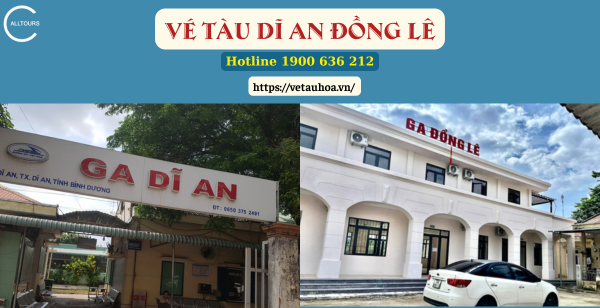 Vé tàu Dĩ An Đồng Lê