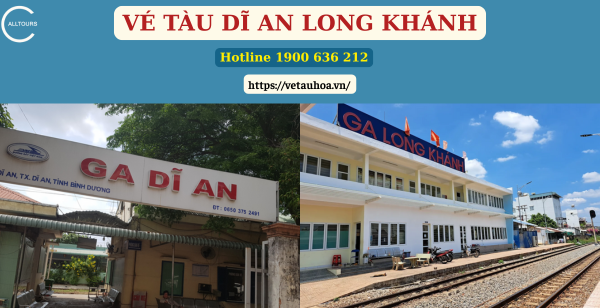 Vé tàu Dĩ An Long Khánh
