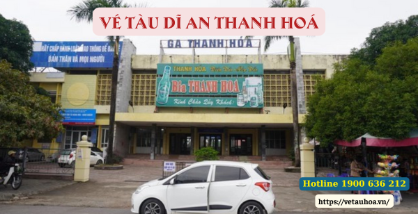 Vé tàu Dĩ An Thanh Hoá