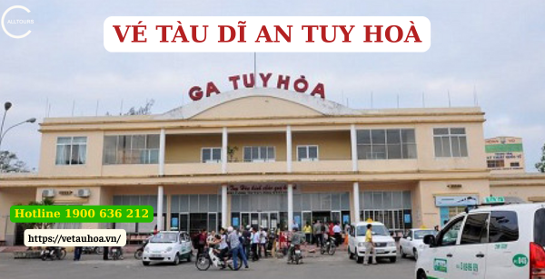 Vé tàu Dĩ An Tuy Hoà