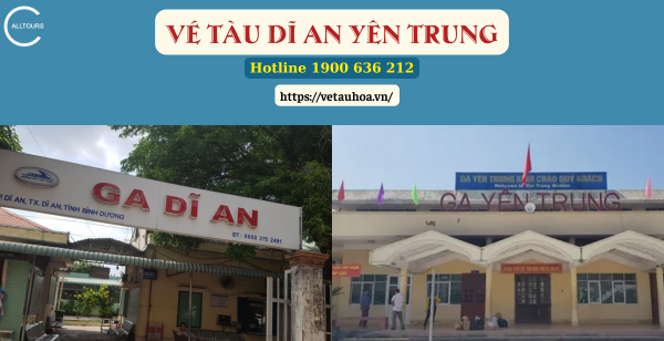 Vé tàu Dĩ An Yên Trung
