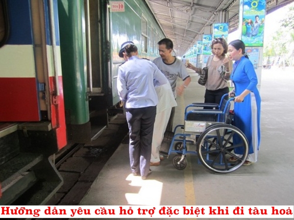 Hướng dẫn yêu cầu hỗ trợ đặc biệt khi đi tàu hoả