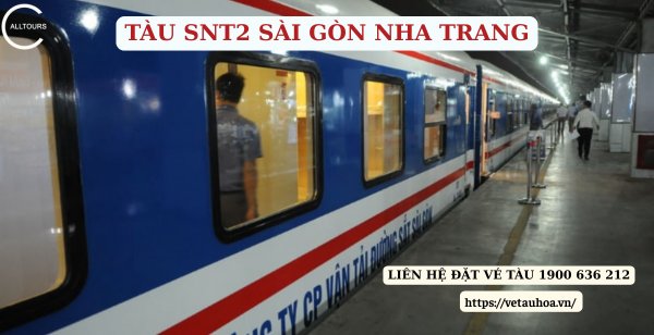 Tàu SNT2 Sài Gòn - Nha Trang