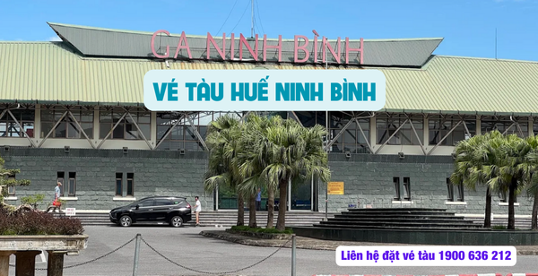 Vé tàu Huế Ninh Bình