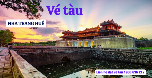 Vé tàu Nha Trang Huế